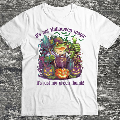 It's Not Halloween Magic It's Just My Green Thumb Classic Unisex T-Shirt Gildan for Adults