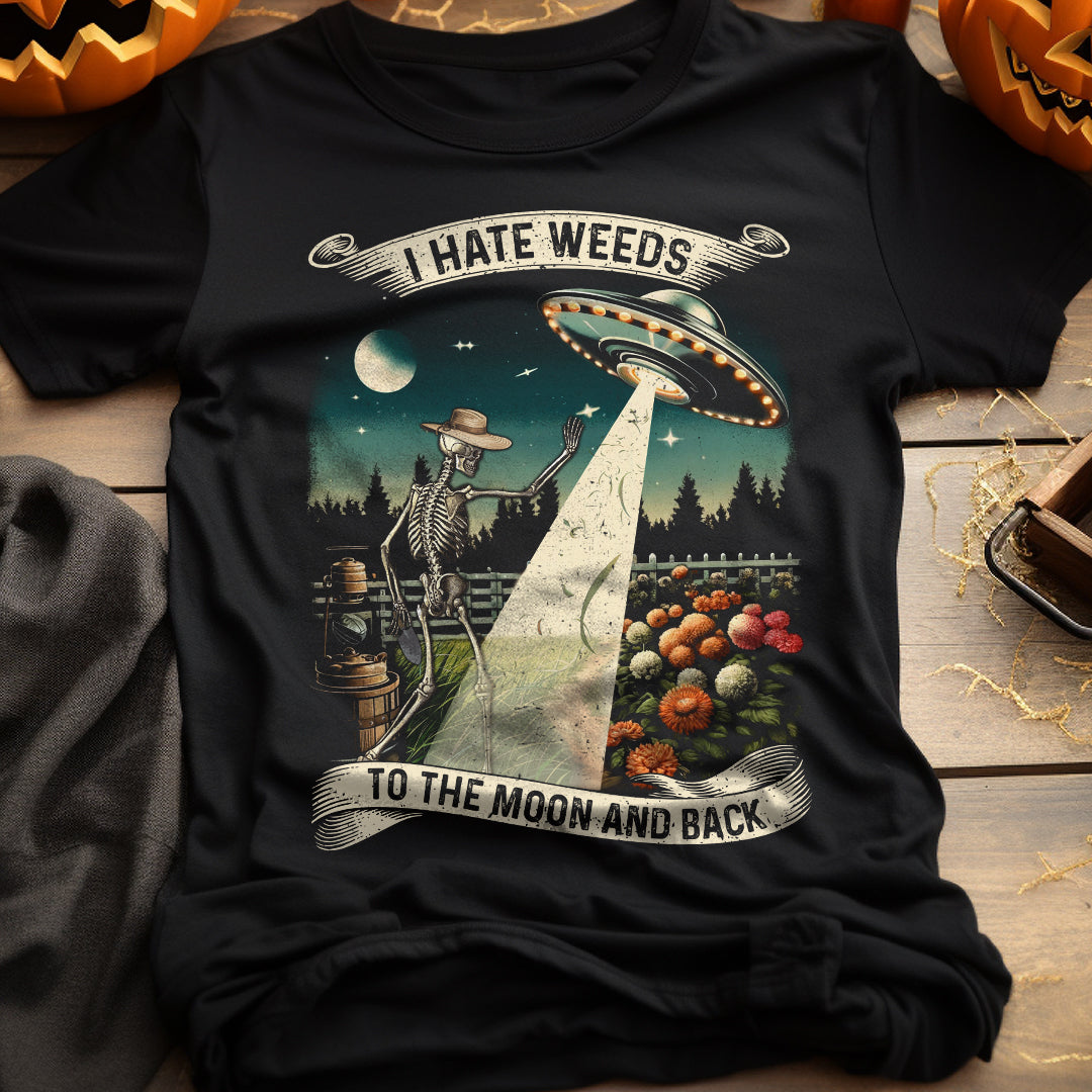 I Hate Weeds To The Moon And Back Classic Unisex T-Shirt for Adults