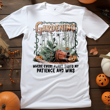 Where Every Plant Tests Your Patience Classic Unisex T-Shirt Gildan for Adults