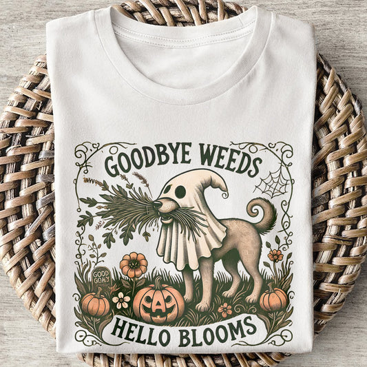 Goodbye Weeds Hello Bloom Classic Unisex T-Shirt for Adults