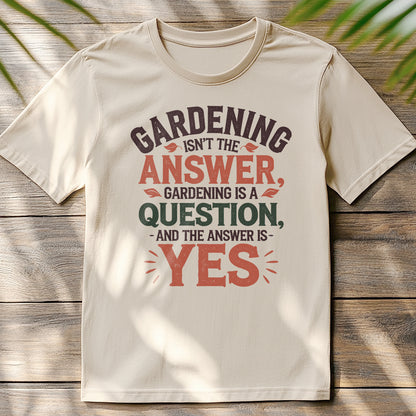 Gardening is not the Answer Classic Unisex T-Shirt Gildan for Adults