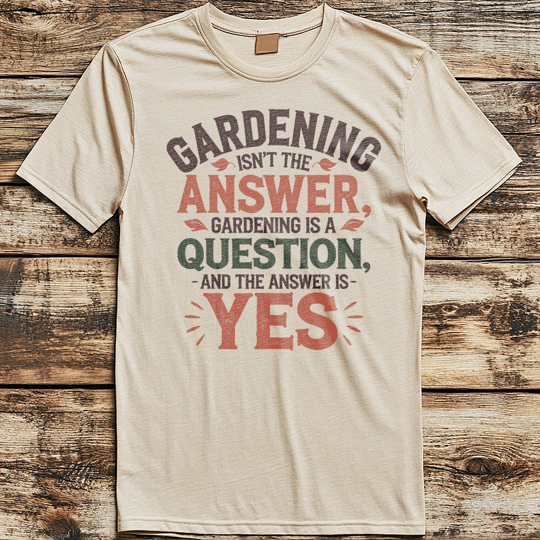 Gardening is not the Answer Classic Unisex T-Shirt Gildan for Adults