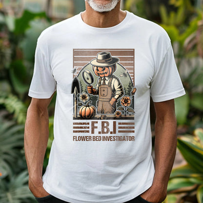 FBI Flower Bed Investigator Classic Unisex T-Shirt for Adults